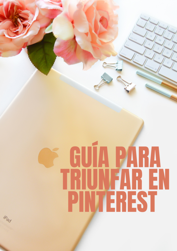 Guia para triunfar en Pinterest