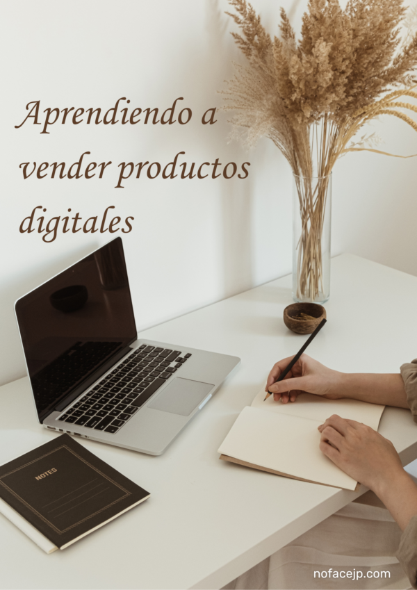 Aprendiendo a vender productos digitales