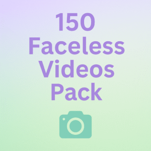 150 videos faceless